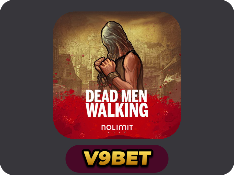 Dead Men Walking
